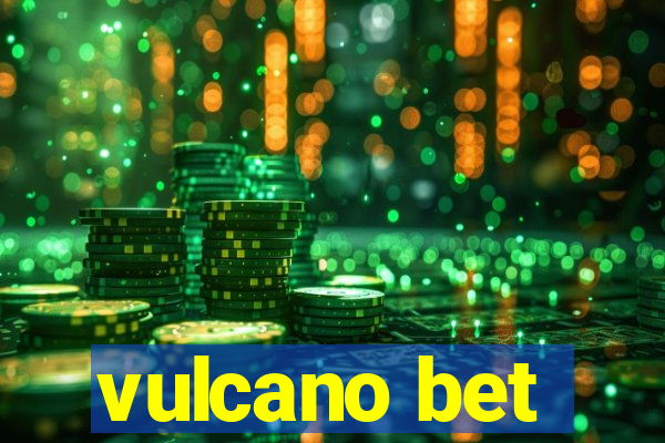 vulcano bet